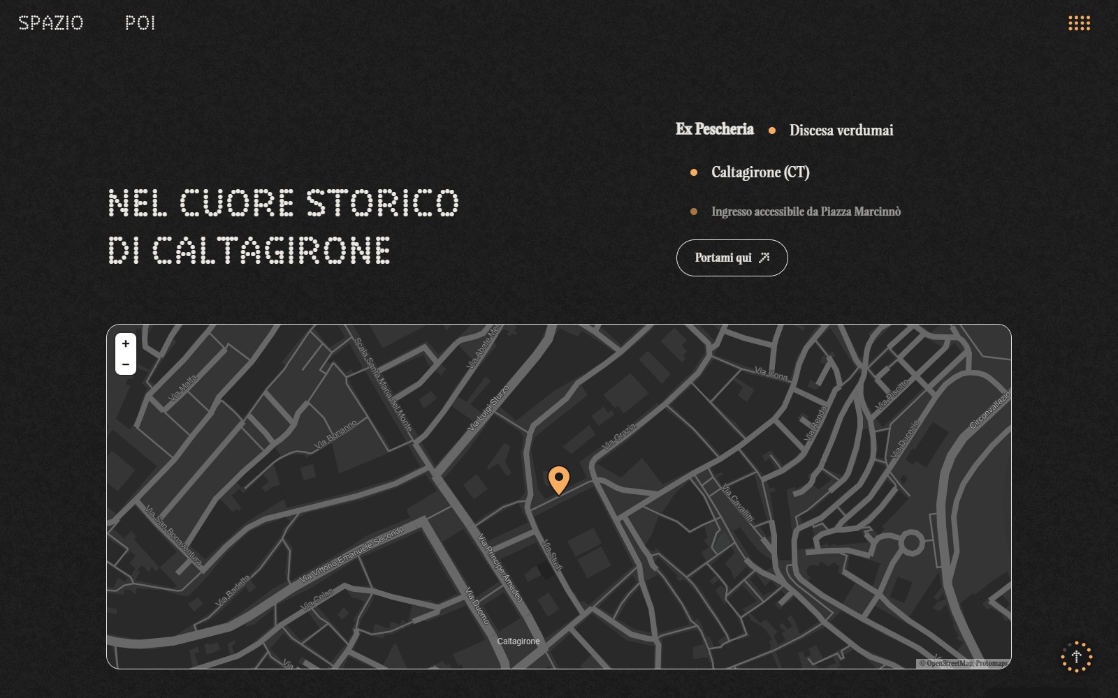 La sezione Nel cuore storico di Caltagirone della home di Spazio Poi: indirizzo, pulsante Portami qui e mappa scura delle vie con il segnaposto arancio